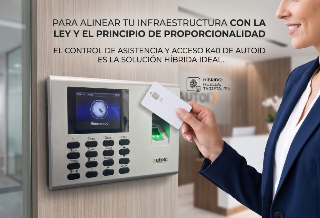 Para alinear tu infraestructura con la ley y el principio de proporcionalidad, el Control de Asistencia y Acceso K40 de Autoid es la solución híbrida ideal.